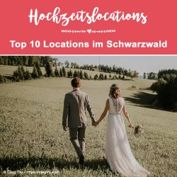 Schwarzwald Hochzeitslocations