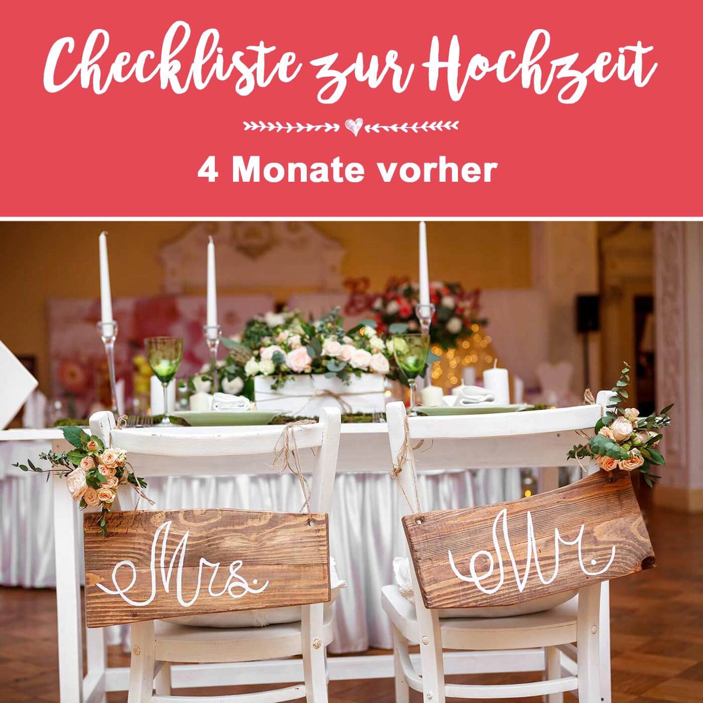 Hochzeitsplanung Checkliste, 4 Monate