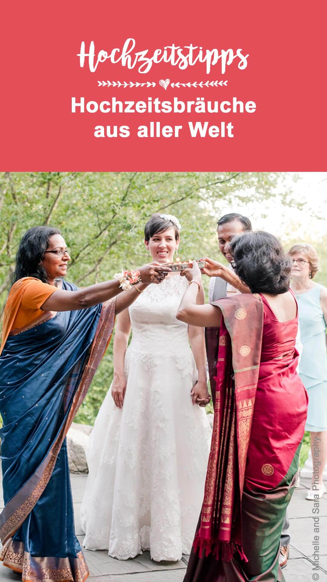 Hochzeitstraditionen aus aller Welt