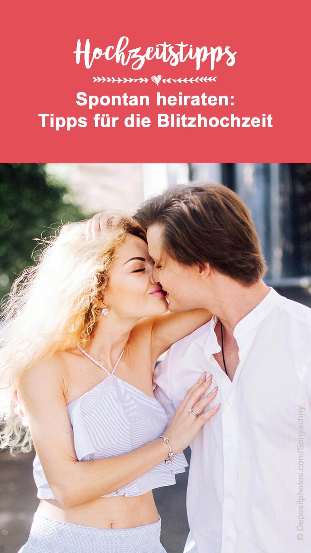 Kurzfristig heiraten